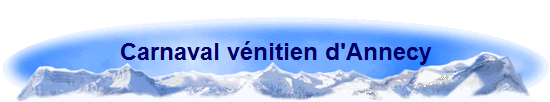 Carnaval vnitien d'Annecy