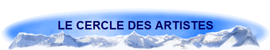 LE CERCLE DES ARTISTES
