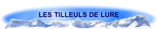 LES TILLEULS DE LURE