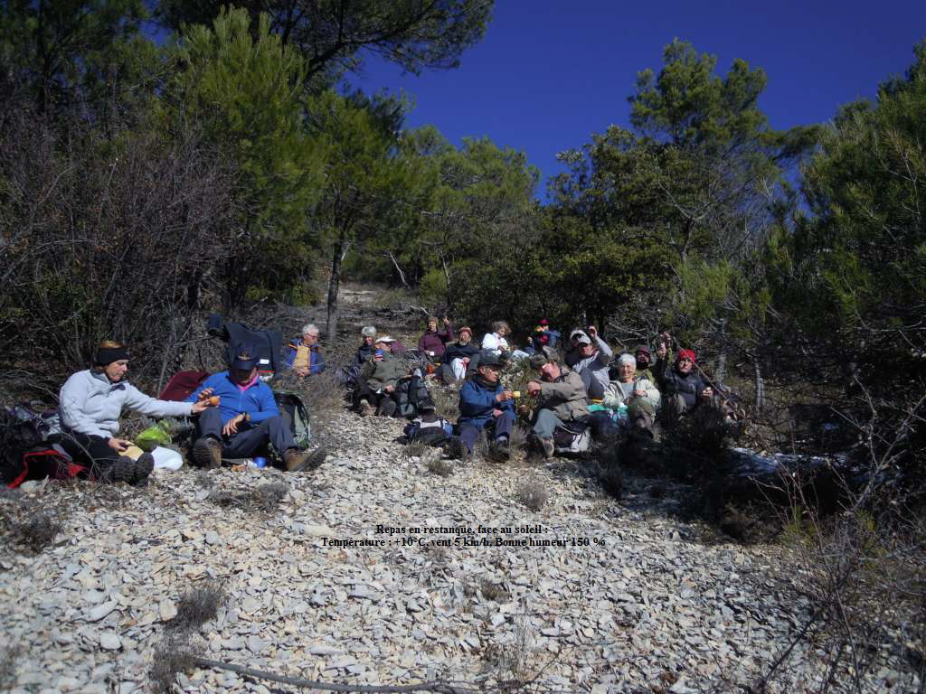 Repas en restanque, face au soleil :
Temprature : +10C, vent 5 km/h, Bonne humeur 150 %