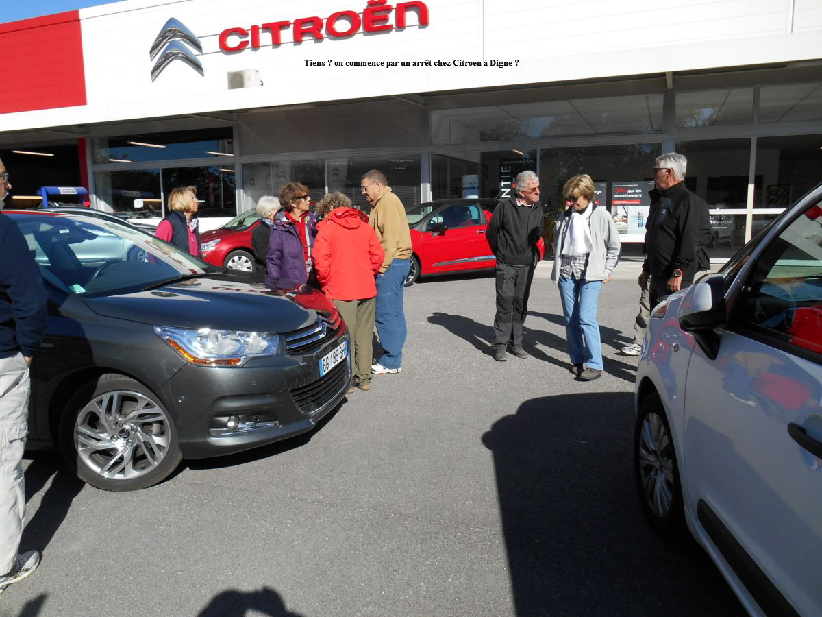 Tiens ? on commence par un arrt chez Citroen  Digne ?