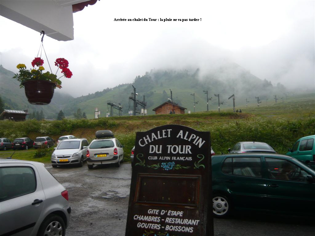 Arrive au chalet du Tour : la pluie ne va pas tarder !