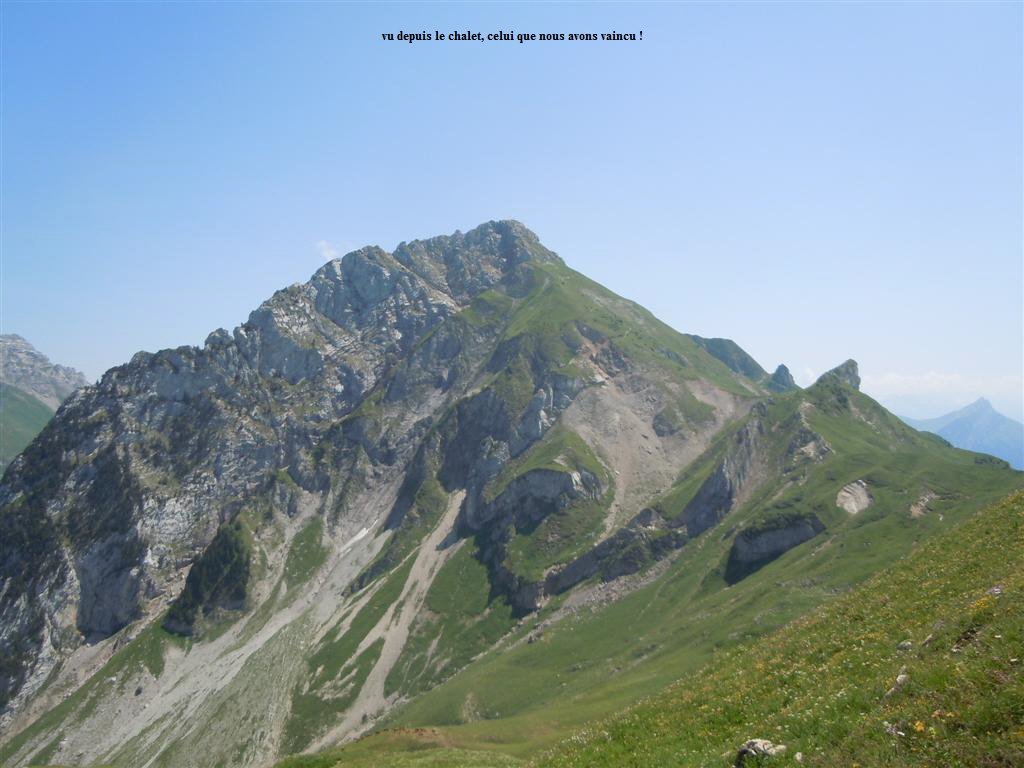 vu depuis le chalet, celui que nous avons vaincu !