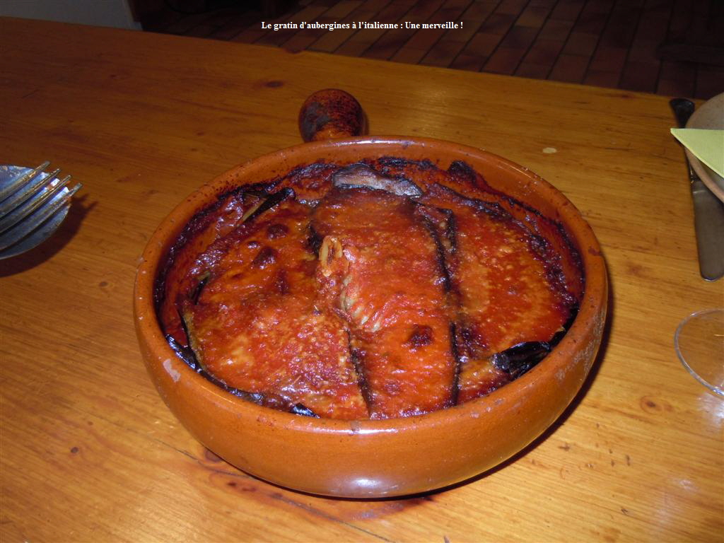 Le gratin d'aubergines  l'italienne : Une merveille !