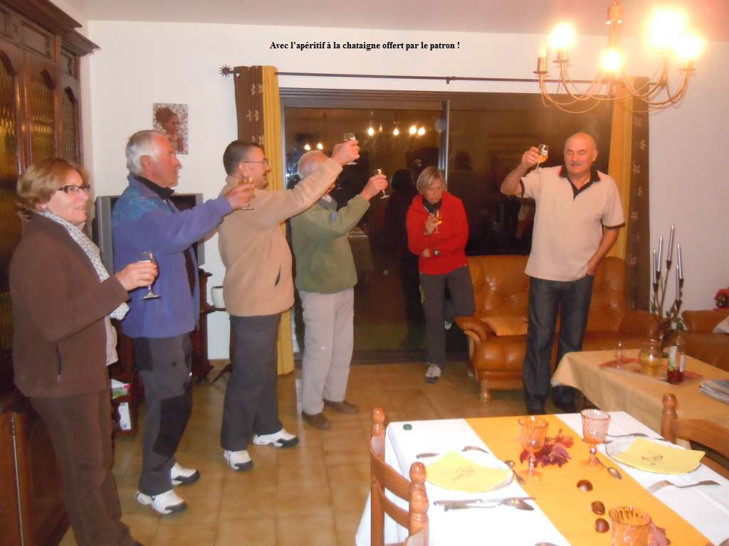 Avec l'apritif  la chataigne offert par le patron !