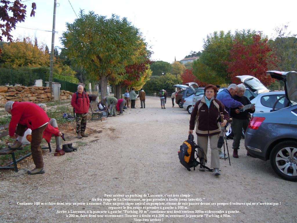 Pour arriver au parking de Lascours, c'est trs simple :
Au feu rouge de La Destrousse, ne pas prendre  droite (sens interdit). 