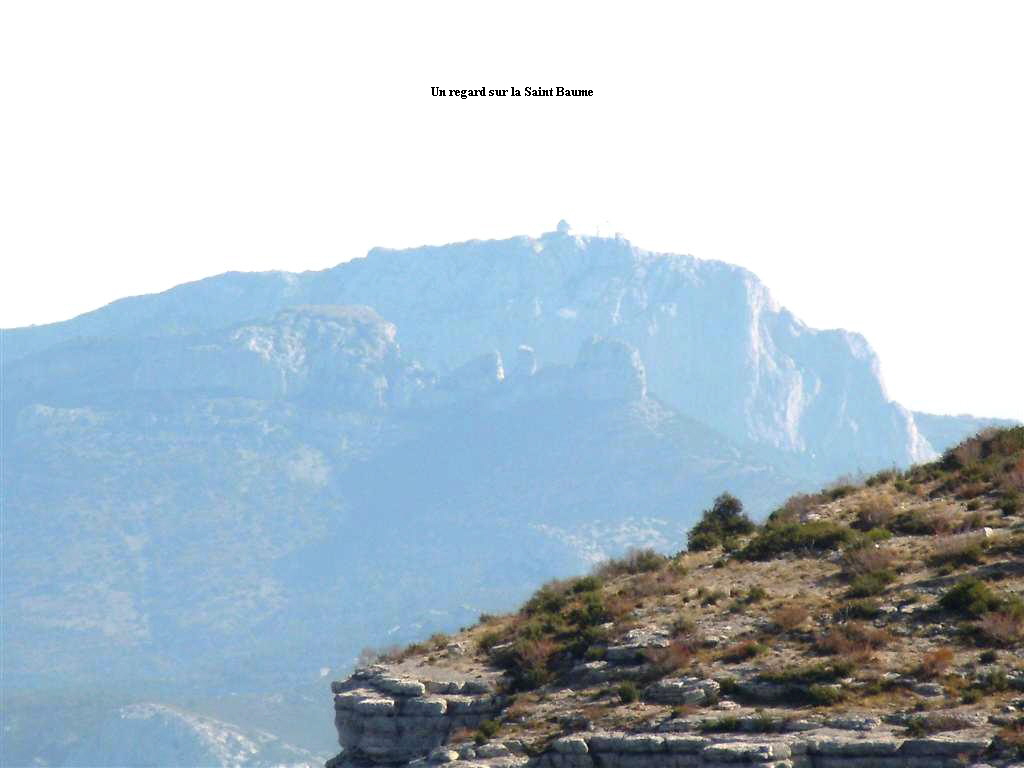 Un regard sur la Saint Baume